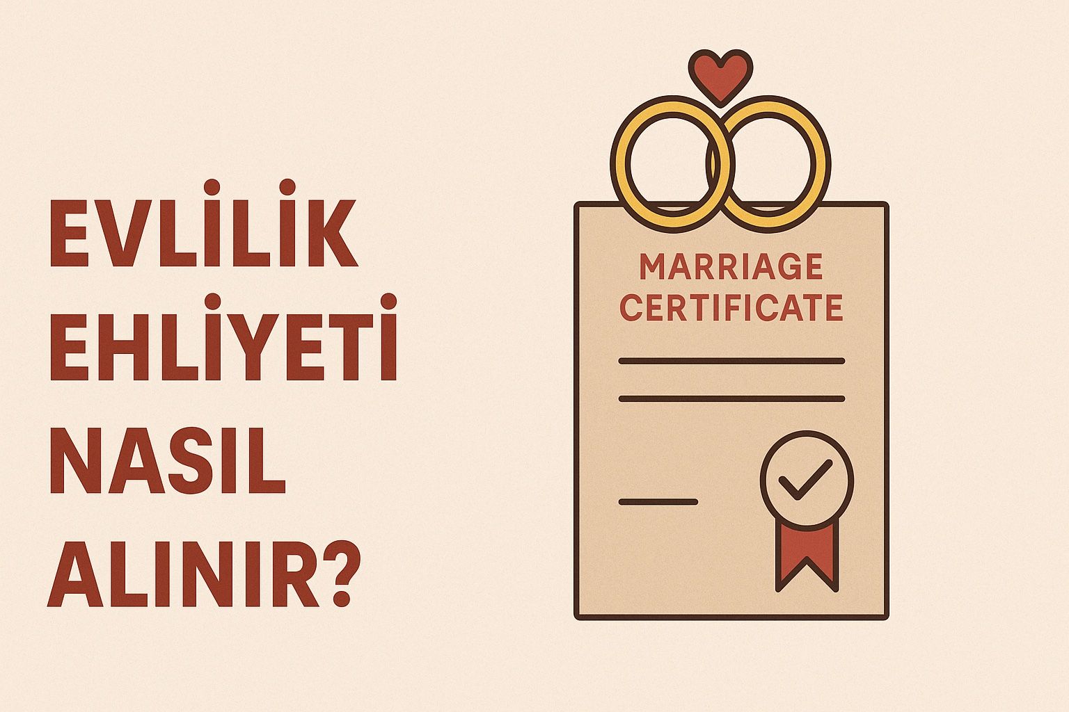 Evlilik Ehliyeti Nasıl Alınır